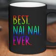 Best Nai Nai Ever Funny Gift Coffee Mug