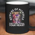 Beware Of Pit Bulls They Will Steal Your Heart Coffee Mug