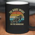 The Birds Work For The Bourgeoisie Vintage Retro Animal Coffee Mug