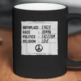 Birthplace Earth Race Human Freedom Love Peace Coffee Mug