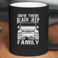 Im The Black Jeep Of The Family Men Women T-Shirt Graphic Print Casual Unisex Tee Coffee Mug