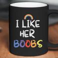 I Like Her Boobs Rainbow Pride Month Coffee Mug