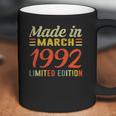 Born March 1992 Birthday Gift Made In 1992 30 Years Old Coffee Mug