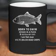 Born To Swim Ocean Is A Fuck Kill Em All 1989 Coffee Mug