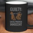 Boss Playa Guilty Until Proven InnocentCoffee Mug