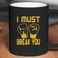 I Must Break You Drago Boxing Movie 80S Coffee Mug