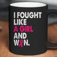 Breast Cancer Awareness I Fought Like A Girl And Won Women V2 Men Women T-Shirt Graphic Print Casual Unisex Tee Coffee Mug