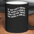 If You Cant Trust Me Feminist Women Power Women Rights Stop Abortion Ban Womens Rights Coffee Mug