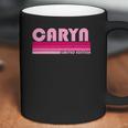 Caryn Name Personalized Retro Vintage 80S 90S Birthday Coffee Mug