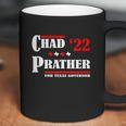 Chad Prather 2022 For Texas Governor Coffee Mug