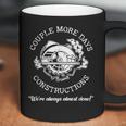 Couple More Days Construction We’Re Always Almost Done Coffee Mug