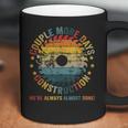 Couple More Days Construction We’Re Always Almost Done Funny V7 Coffee Mug