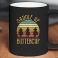 Cowboy Cowgirl Southern Western Saddle Up Buttercup Coffee Mug