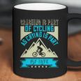 Crashing Is Part Of Cycling As Crying Is Part Of Love Coffee Mug