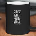 Cuidese De La Envidia Mijo Canserbero Frases Coffee Mug