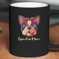 Cute Frenchi Mom French Bulldog Coffee Mug