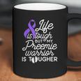 Daddy Mom Tough Premature Birth Coffee Mug