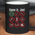 Dam N It Jim Coffee Mug