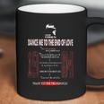 Dance Me To The End Of Love Coffee Mug