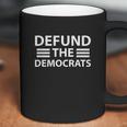 Defund The Democrats| Funny Parody Social Distancing Dems, Parody Gifts Coffee Mug