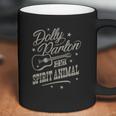 Dolly Parton Is My Spirit Animal Coffee Mug