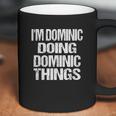 Dominic Doing Dominic Things Coffee Mug