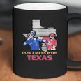 Dont Mess With Texas Coffee Mug