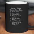 I Dont Have Time Enjoyable Gift 2022 Coffee Mug