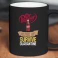 Dr Pepper Est 1885 Helping Me Survive Quarantine Coffee Mug