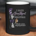 Dr Seuss I Make Crown Royal Disappear Whats Your Superpower Coffee Mug