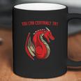 Dragon Fire You Can Certainly Try Dungeons Master Coffee Mug