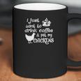 Drink Coffee &Ampamp Pet My Chickens Coffee Mug