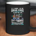 Drug Free To Keep My Job Coffee Mug