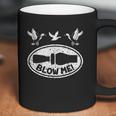 Duck Hunting Funny Blow Me Duck Call Hunter Coffee Mug