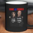 Dumb And Dumber Biden Coffee Mug