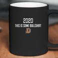 Durham Bulls 2020 This Is Some Bullshirt Coffee Mug