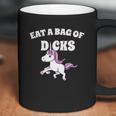 Eat A Giant Bag Of Dicks Unicorn Coffee Mug