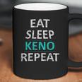 Eat Sleep Keno Repeat Funny Keno Gift Coffee Mug