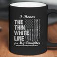 Ems Thin White Line To Honor My Ems Hero Daughter Coffee Mug