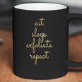 Esthetician Supplies Eat Sleep Exfoliate Coffee Mug