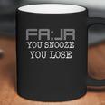 Fajr You Snooze You Lose Funny Islamic Muslim Prayer Coffee Mug