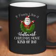 It Feels Like A Hallmark Movies Christmas Coffee Mug