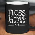 Floss Boss Dentist Dental Hygienist And Assistant Gift Cute Gift Coffee Mug