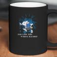 Follow The White Rabbit Coffee Mug