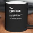 The Fuckening Coffee Mug