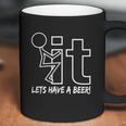 Fuk It Lets Have A Beer Coffee Mug