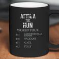 Funny Ancient World Tour History Gift Attila The Hun Coffee Mug