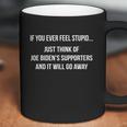 Funny Anti Democrat Quote Anti Joe Biden Pro Trump Graphic Design Printed Casual Daily Basic Coffee Mug