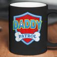 Funny Daddy Patrol - Dog Mom Dad For Men Women Gift Coffee Mug