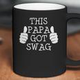 Funny Fathers Day 2018 This Papa Got Swag Coffee Mug